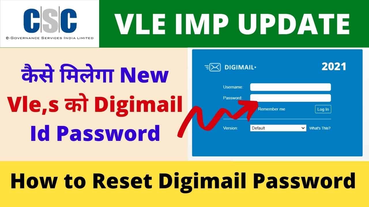 CSC Digimail id Password for New CSC Vle, How to Reset Digimail Password , Vle Society
